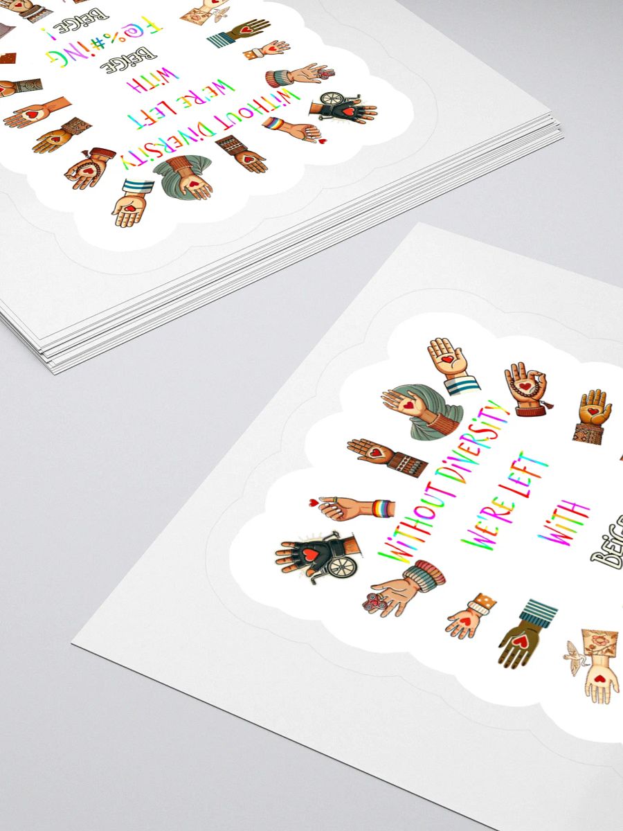 Without Diversity We're Left With Beige F@%#ing Beige Sticker product image (4)