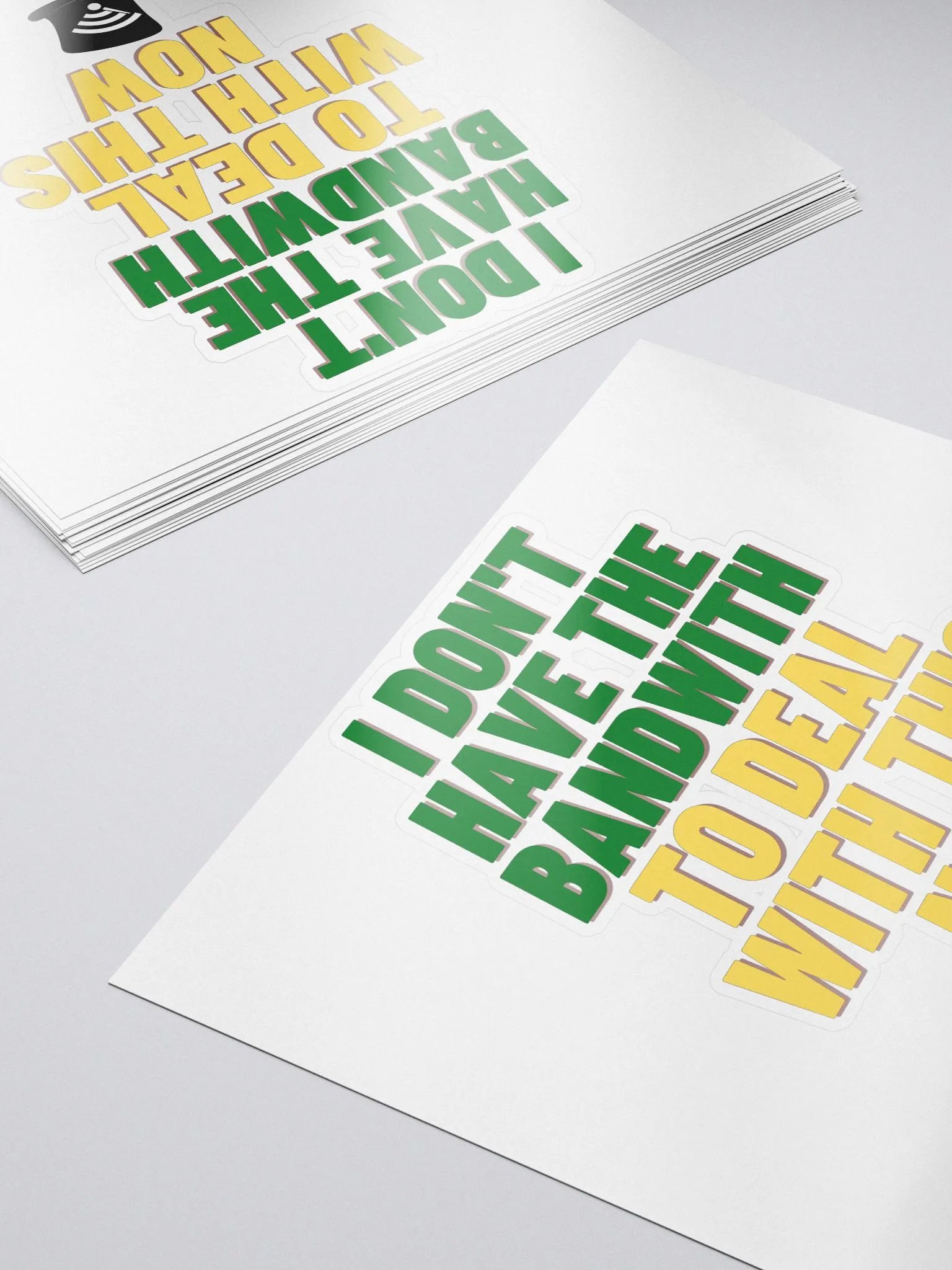 I Don't Have The Bandwith [Stickers] product image (5)
