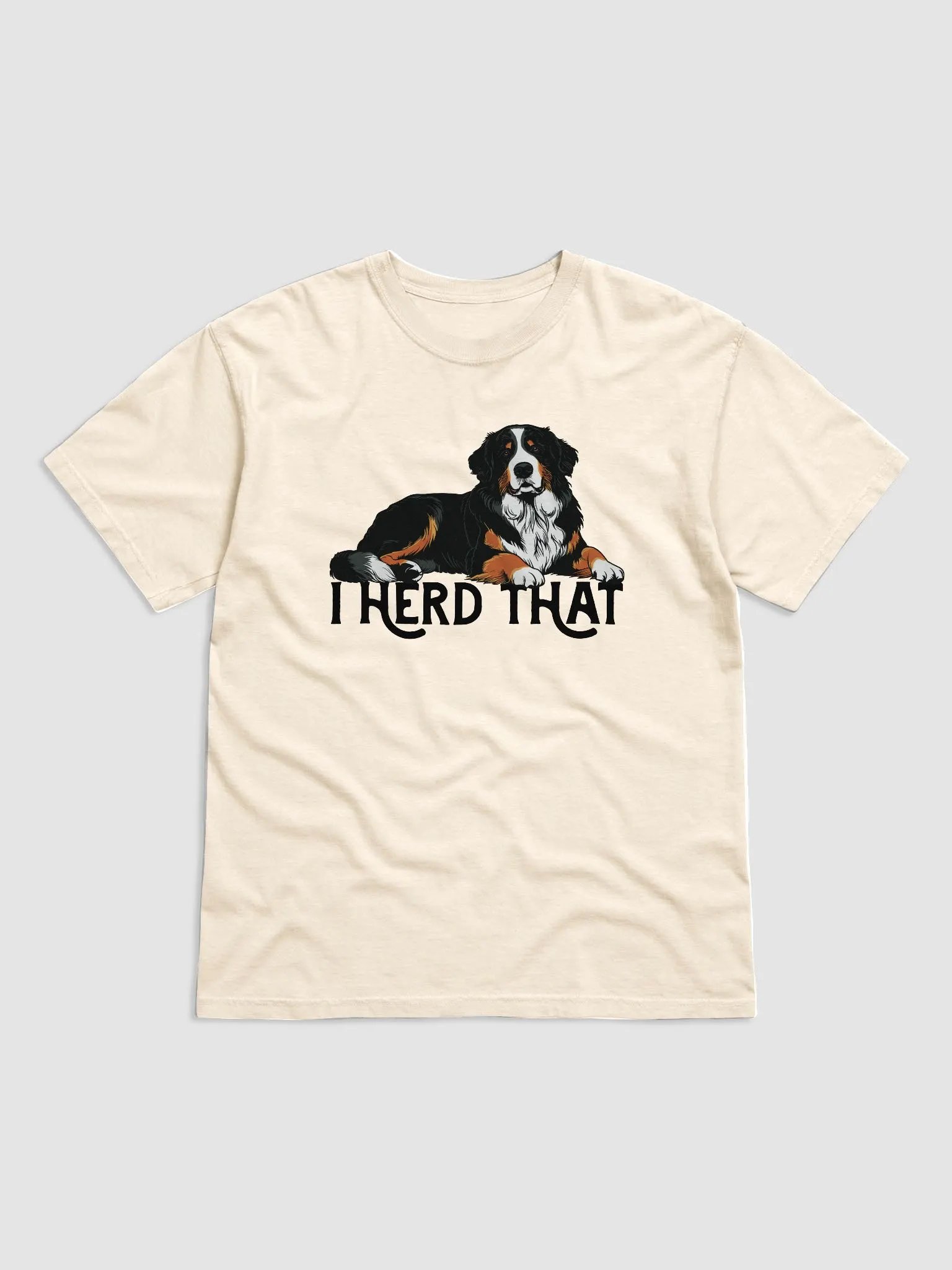 I Herd That T-Shirt of a Bernese Mountain Dog | Funny T-Shirt for Berner and Herding Dogs Paw-rents product image (29)