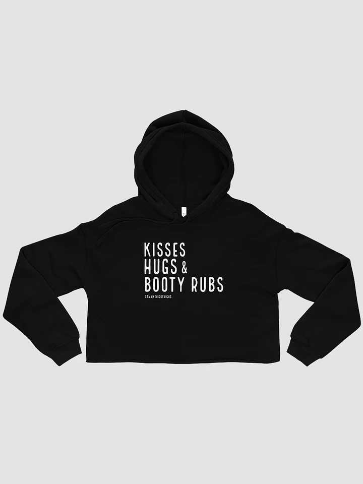 Kisses Hugs & Booty Rubs Women's Cropped Hoodie product image (1)