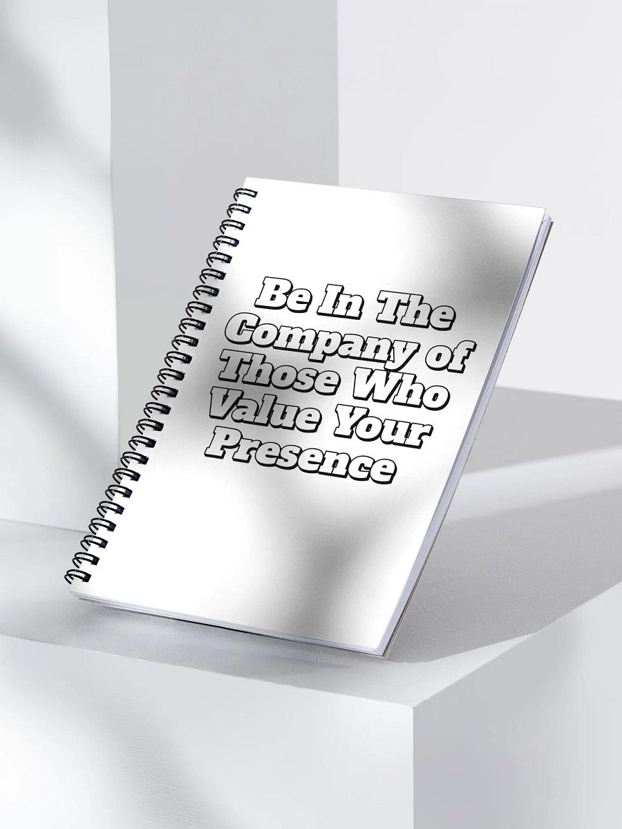 Be In The Company of Those Who Value Your Presence Sprial Notebook product image (4)