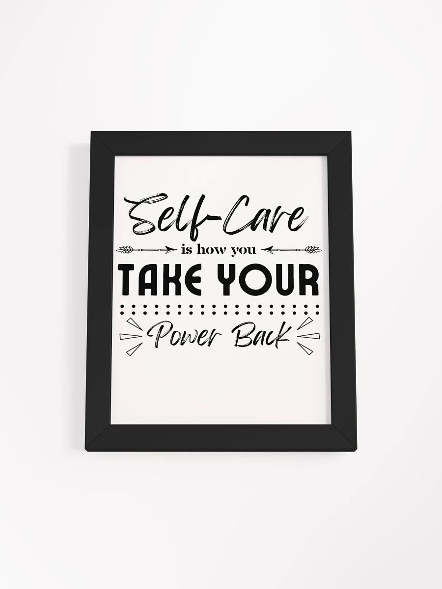 Self-Care Inspirational Eco-Friendly Framed Poster. product image (2)