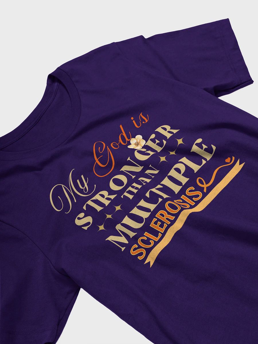 My God is Stronger Than Multiple Sclerosis Bella Canvas T-shirt product image (3)