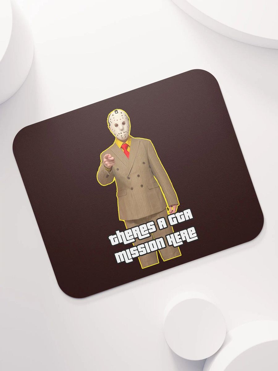 Theres A GTA Mission Here Mousepad product image (3)