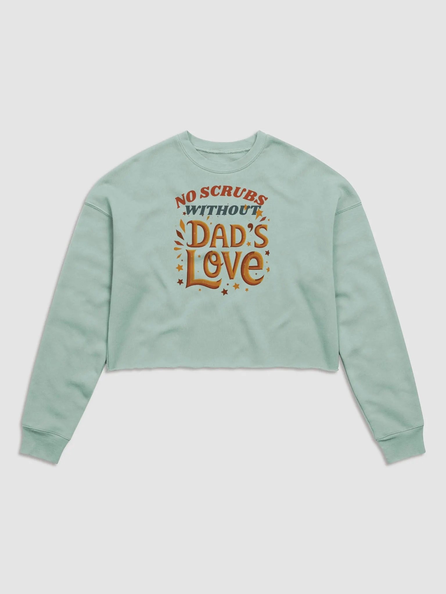 Dad's Love Motivational Crop Sweatshirt product image (1)