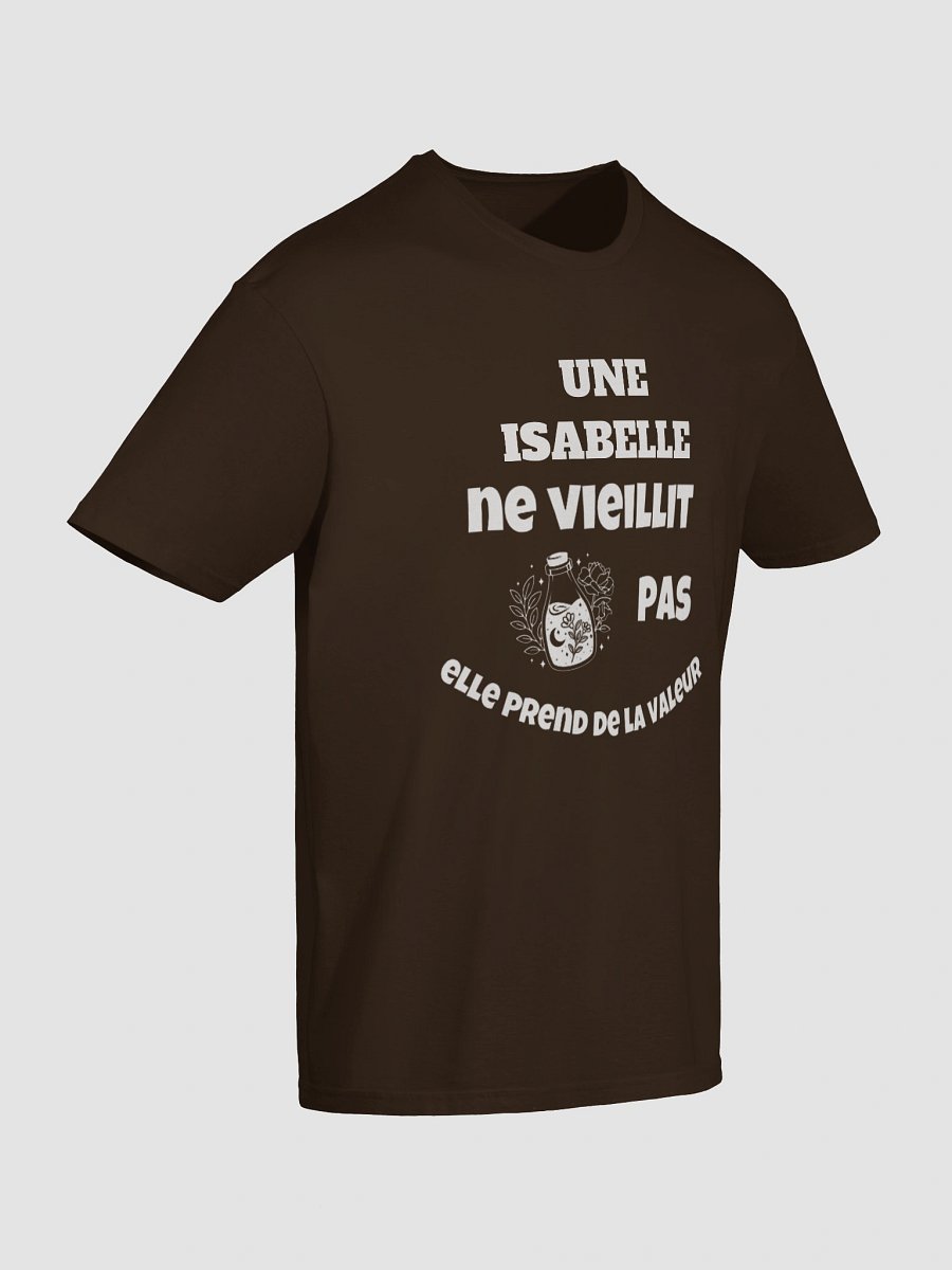 Une Isabelle ne vieillit pas elle prend de la valeur product image (151)