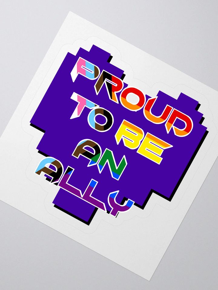Proud to be an Ally Sticker product image (6)