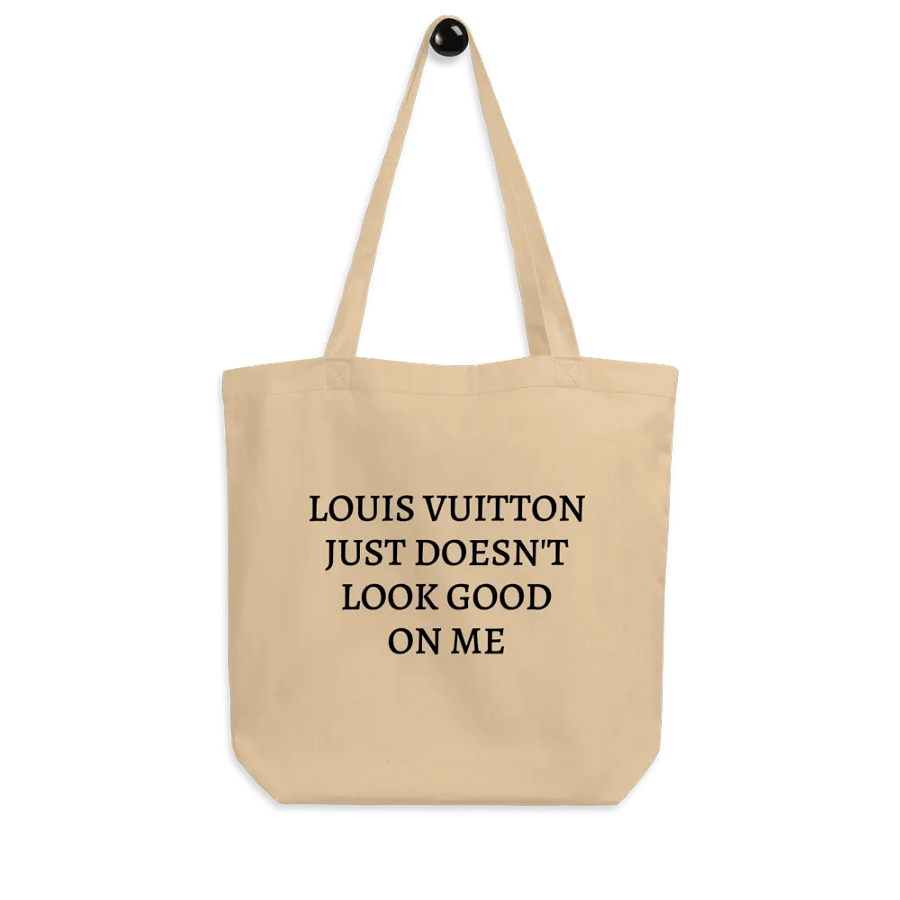 LOUIS VUITTON JUST DOESN'T LOOK GOOD ON ME product image (7)