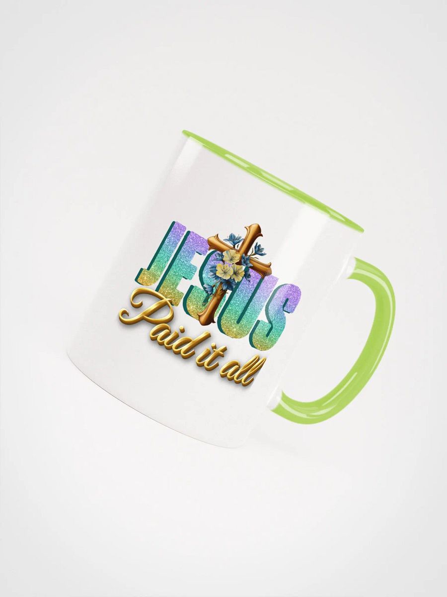 JESUS Paid It All, Christian Faith Ceramic Mug product image (4)