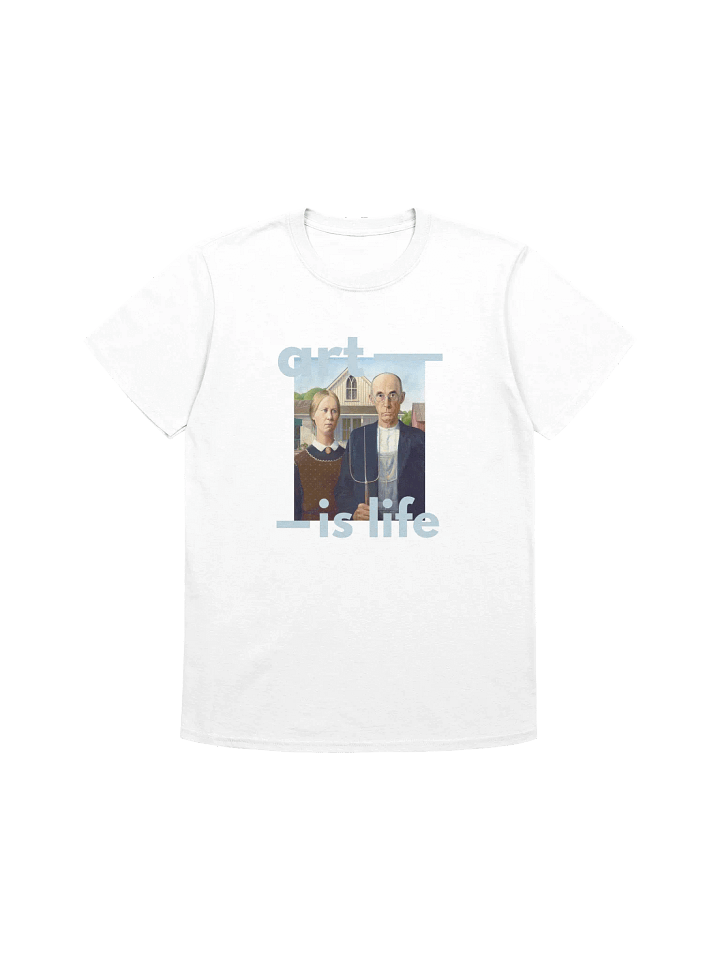 American Gothic Art Is Life T-Shirt product image (1)