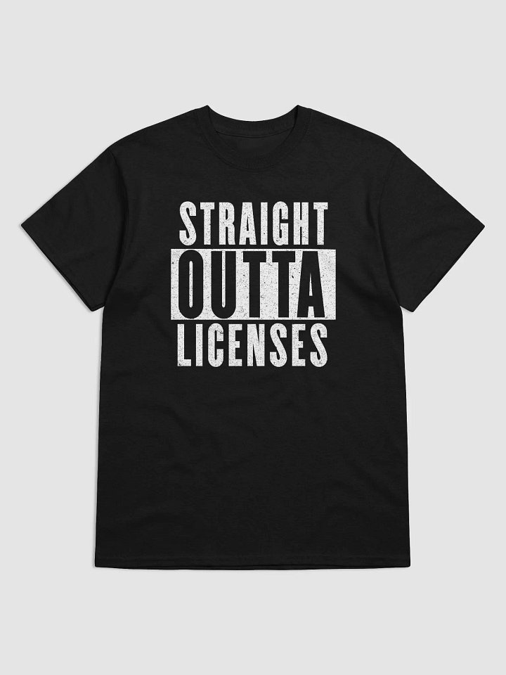 Straight Outta Licenses product image (1)