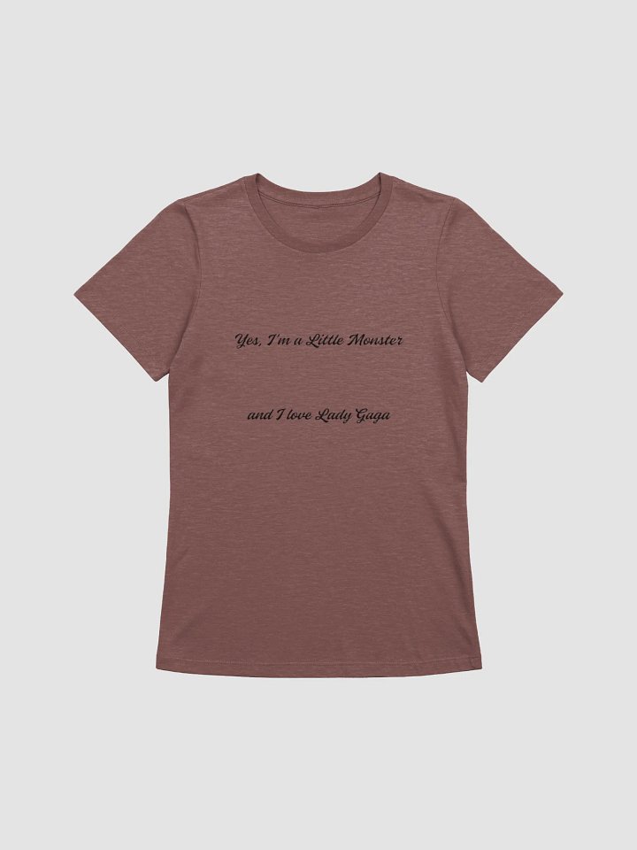 Yes, I'm a Little Monster Shirt product image (9)