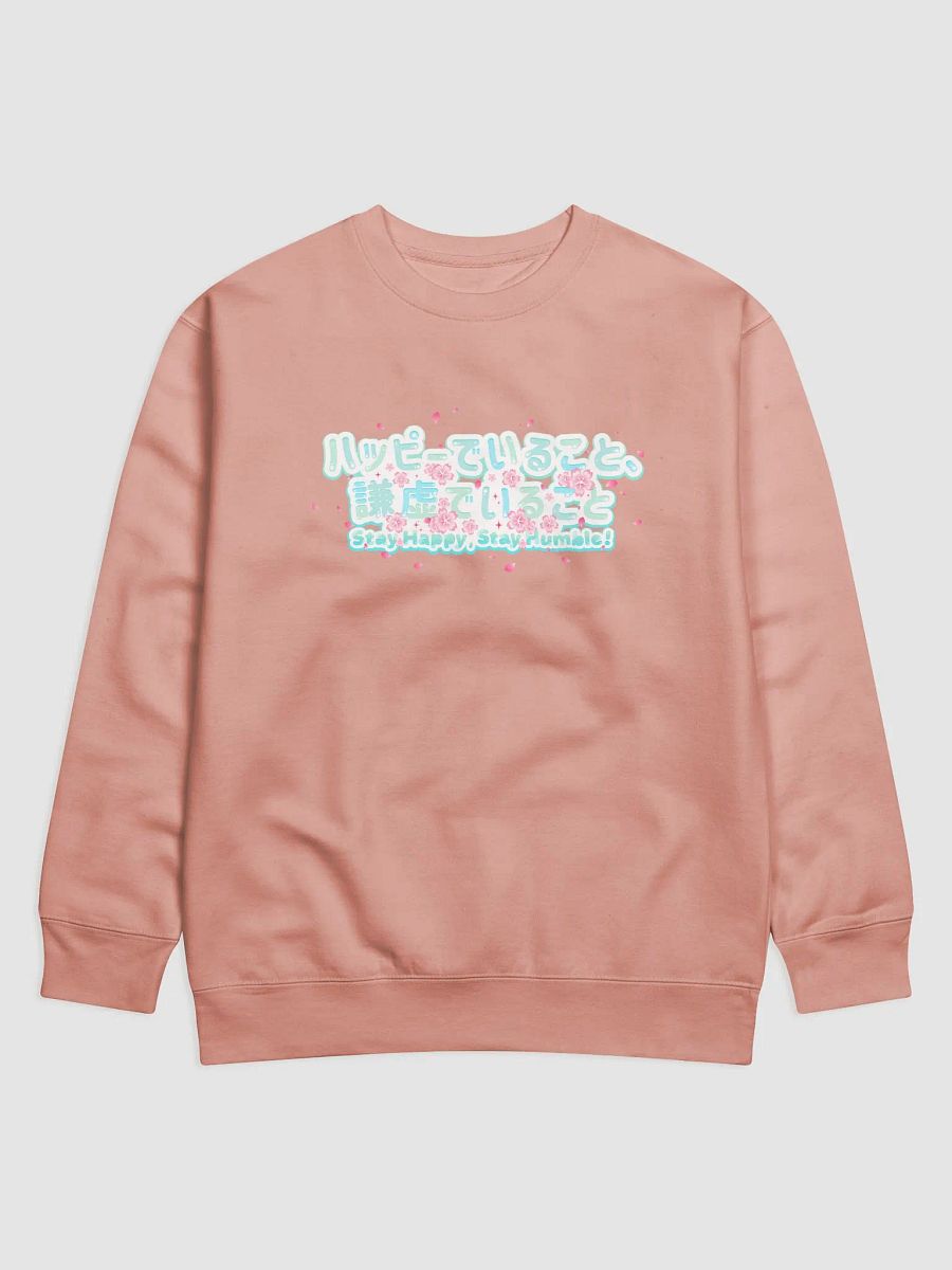 Stay Happy, Stay Humble Sweatshirt product image (3)