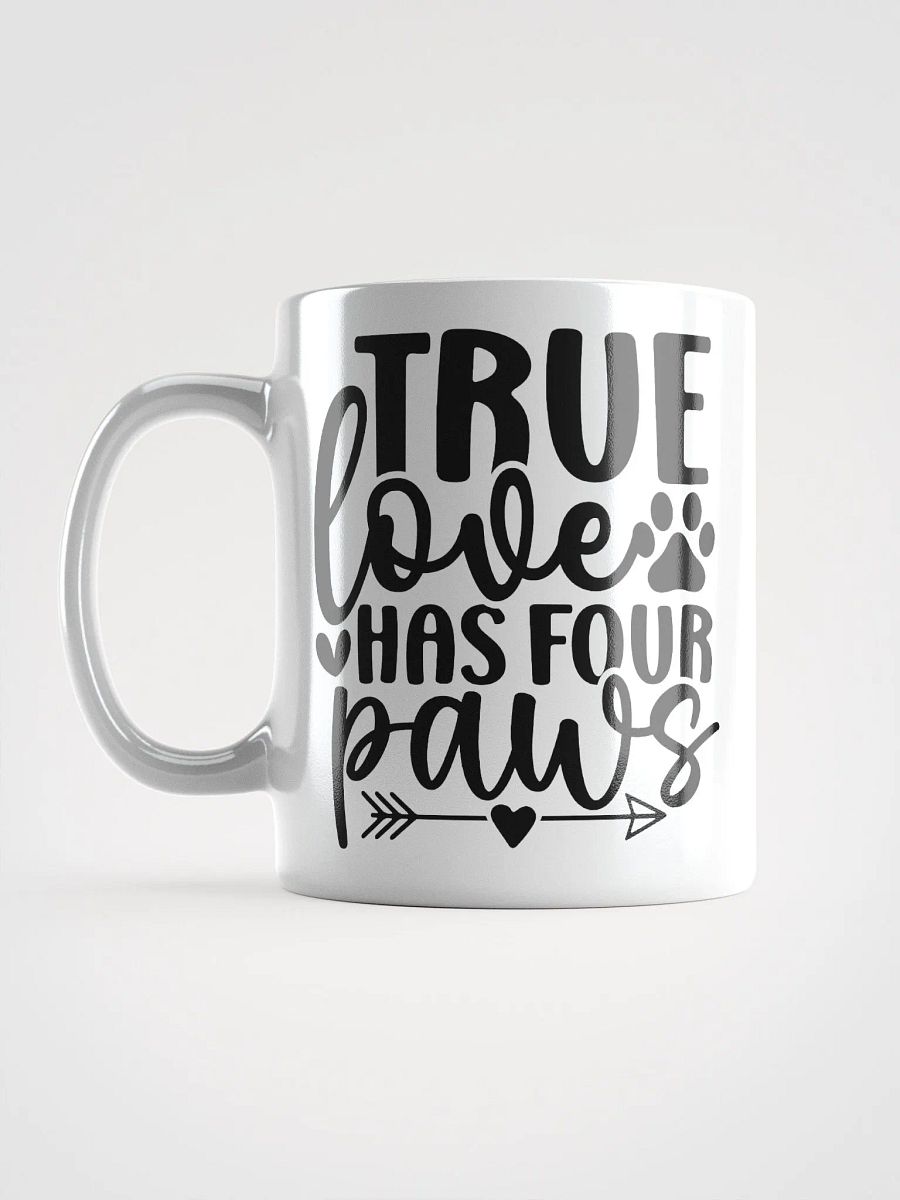 True Love Has Four Paws Mug product image (16)