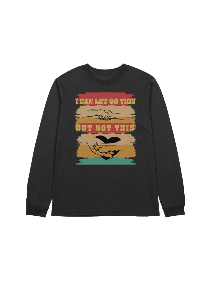 Can't Let Go Dog Lover Long Sleeve T-Shirt product image (1)