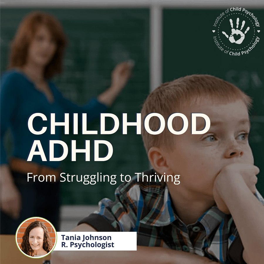Childhood ADHD: From Struggling to Thriving [E-Course] product image (1)