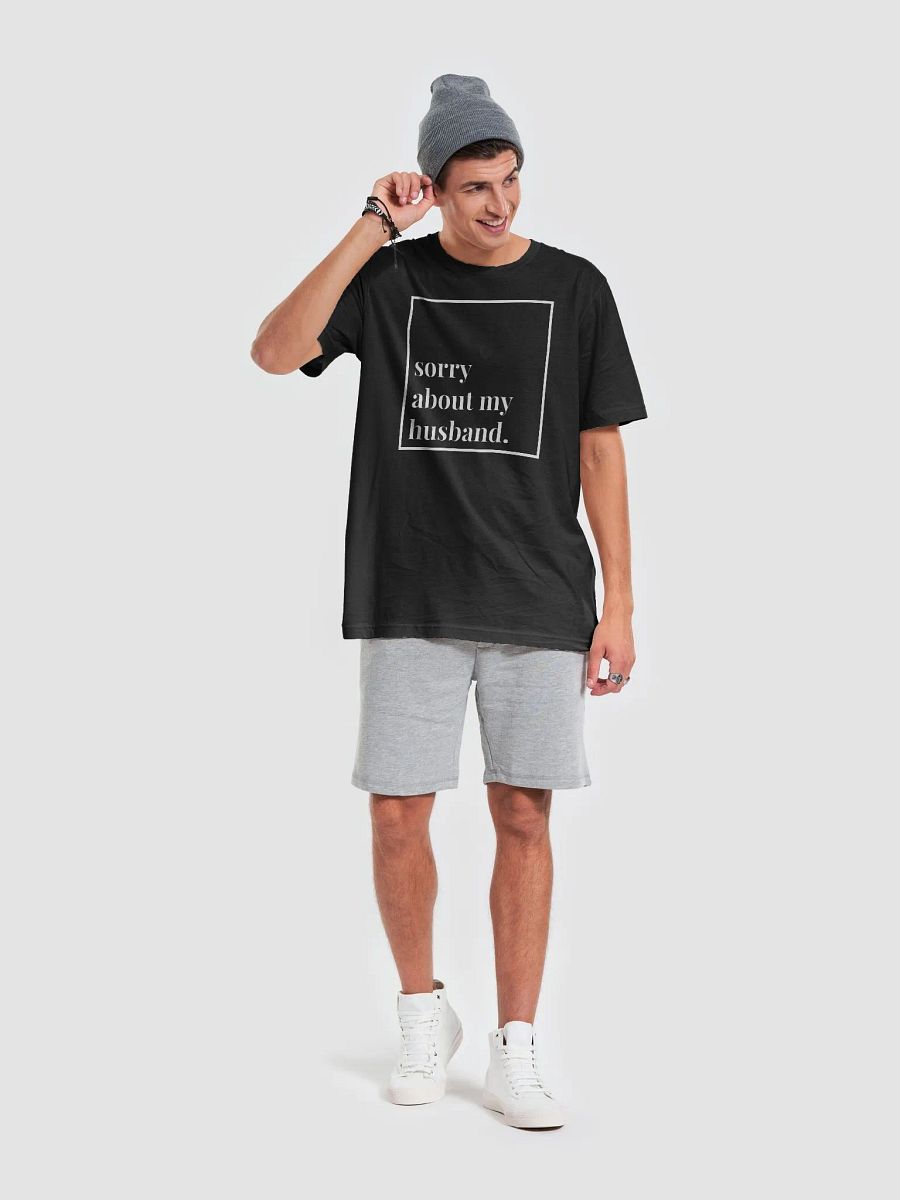 Sorry About My Husband T-Shirt product image (6)