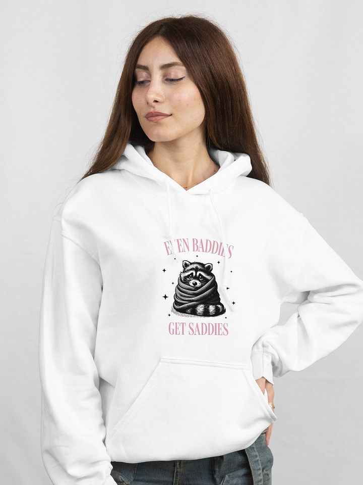 Funny Raccoon Meme Hoodie - „Even Baddies Get Saddies”, Mental Health Hoodie, Anxiety Hoodie product image (1)