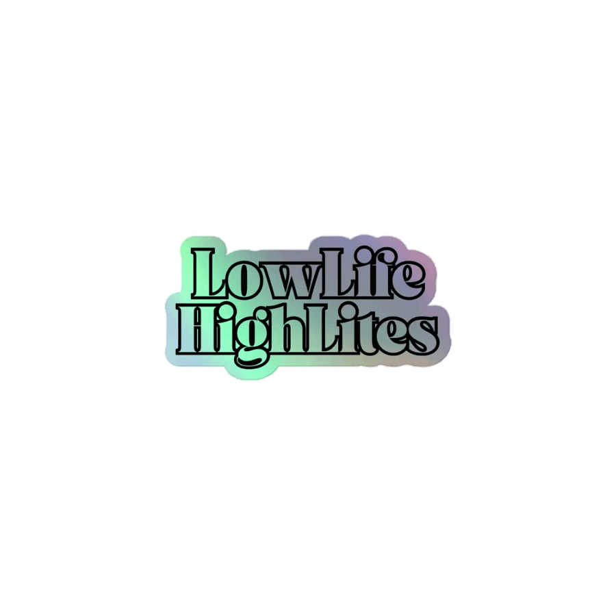 LowLife HighLites Holographic Sticker Sheet product image (1)