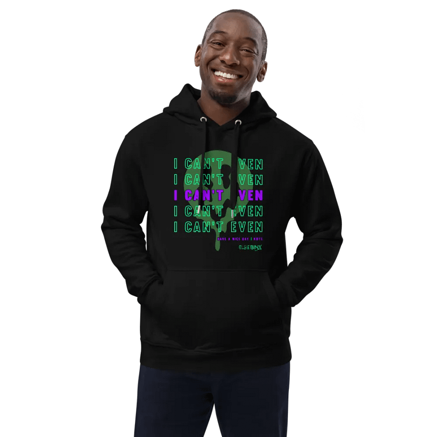 'I Can't Even' Pullover Hoodie (kbye) product image (2)