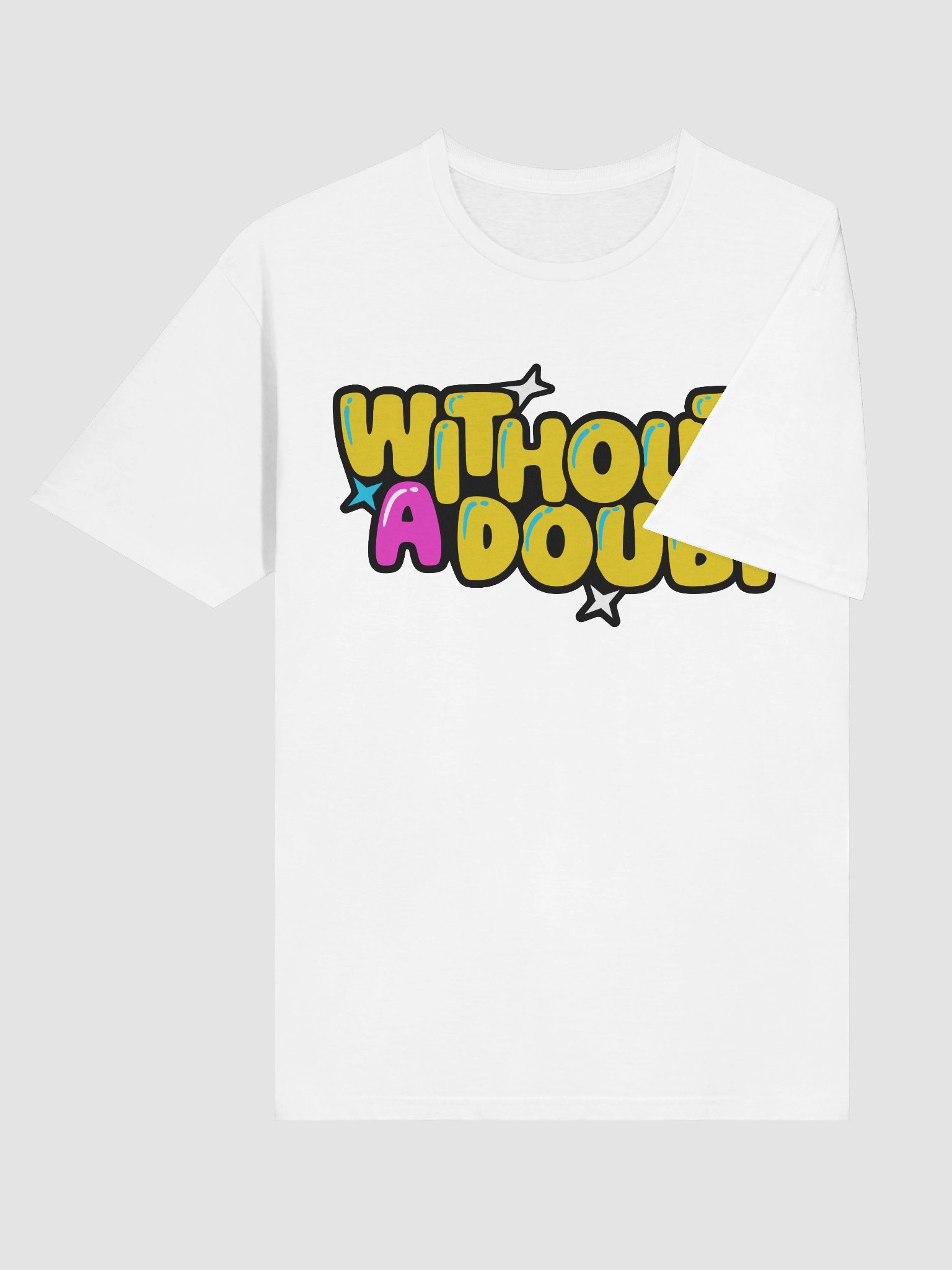WITHOUT A DOUBT Statement Tee product image (10)