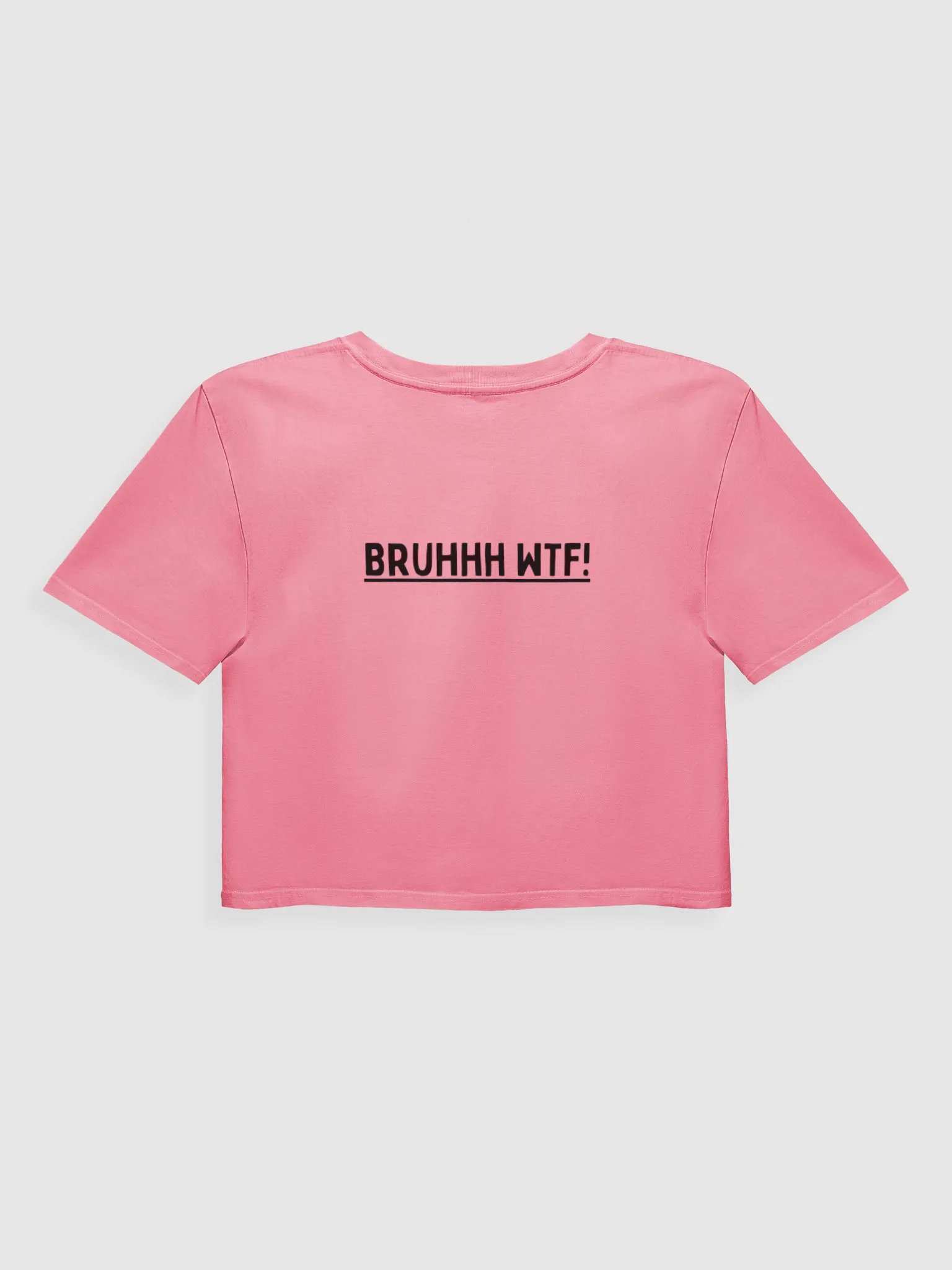 Bruh WTF Crop product image (11)