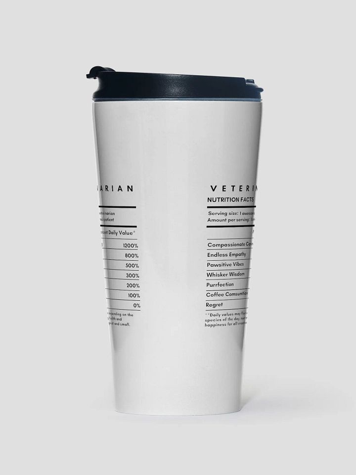"Veterinarian Nutrition Facts" Stainless Steel Travel Mug product image (2)