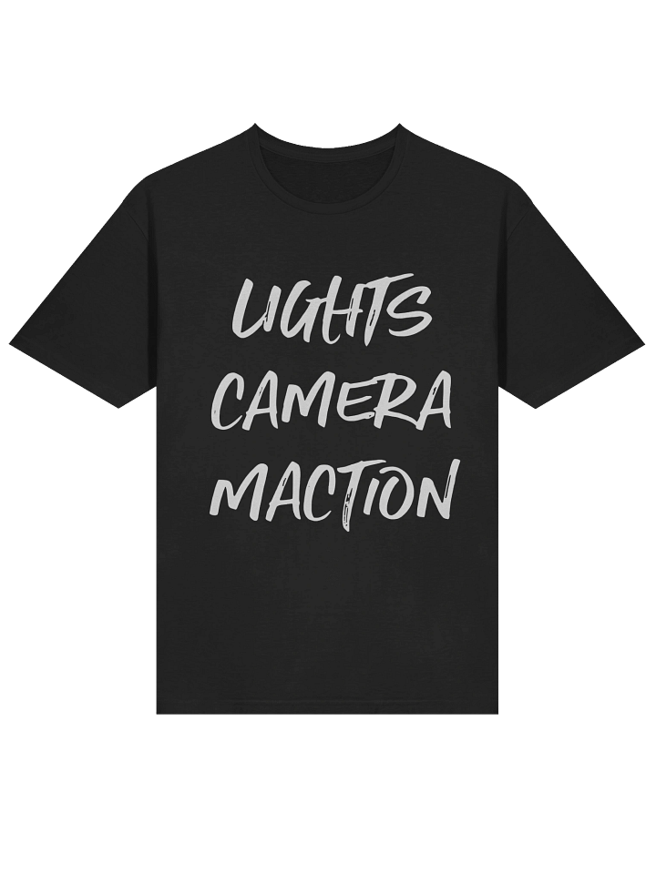 Lights Camera Maction T-Shirt product image (2)
