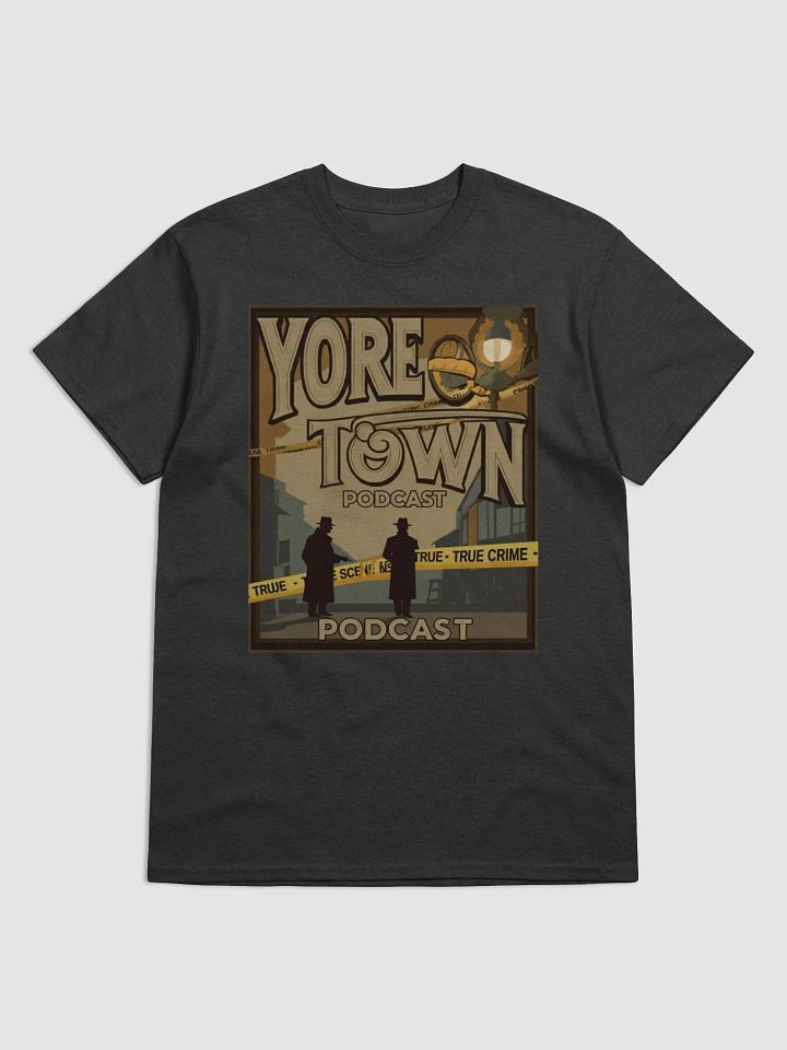 Yore Town Podcast T-Shirt product image (6)