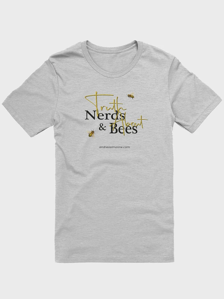 Truth About Nerds & Bees - T-shirt Front Book Title product image (1)