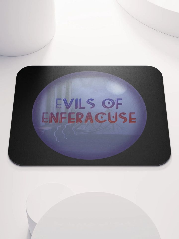 Evils of Enferacuse Mouse Pad product image (1)