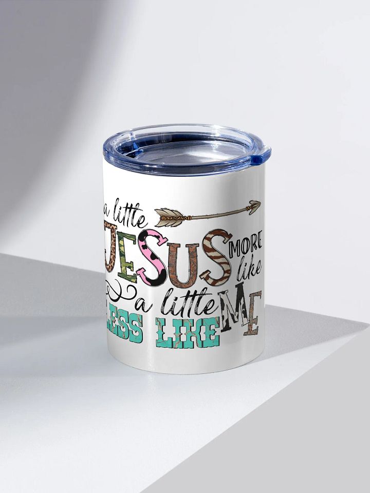 A Little More Like Jesus - Kids Tumbler product image (2)