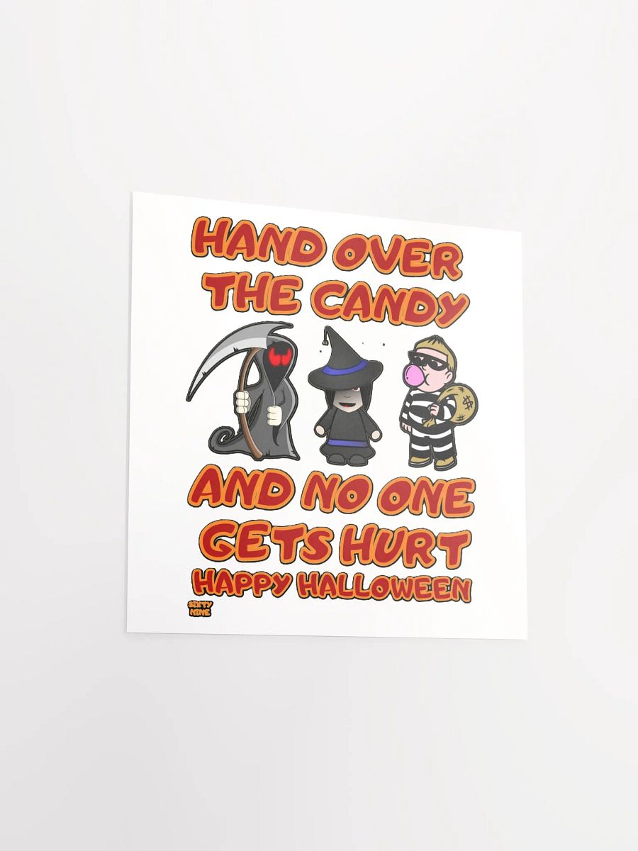 HAND OVER THE CANDY AND NO ONE GETS HURT product image (12)