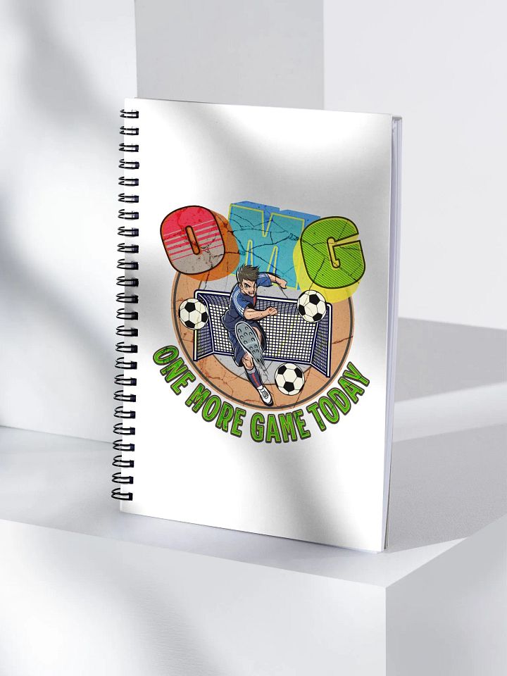 OMG One More Game Today Soccer Spiral Notebook product image (1)
