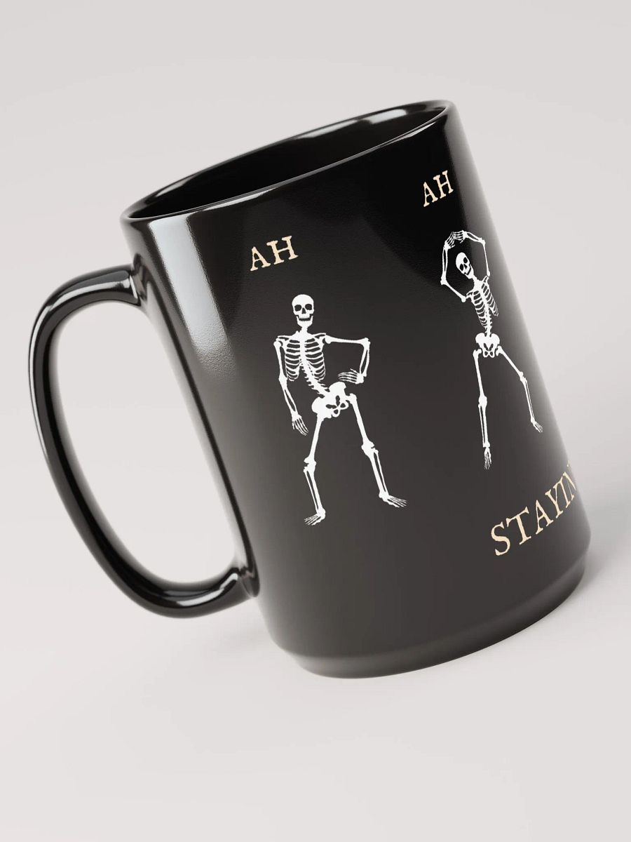 Stayin' Alive Coffee Mug product image (2)