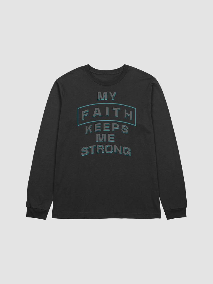 My Faith Keeps Me Strong product image (1)
