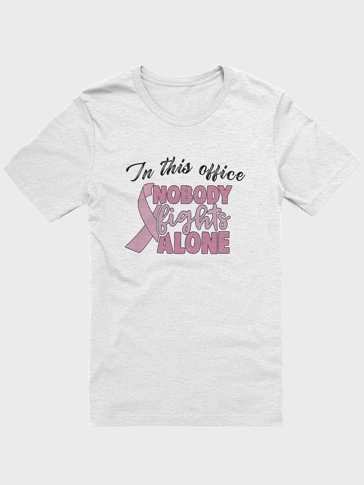NOBODY FIGHTS ALONE POSTAL WORKER BREAST CANCER TSHIRT product image (1)