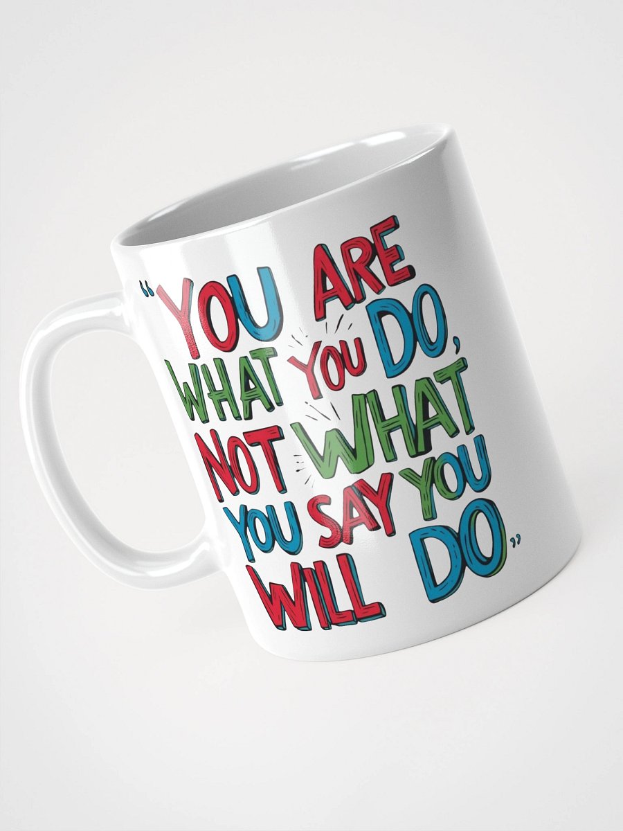 Action Speaks Louder White Glossy Mug product image (8)