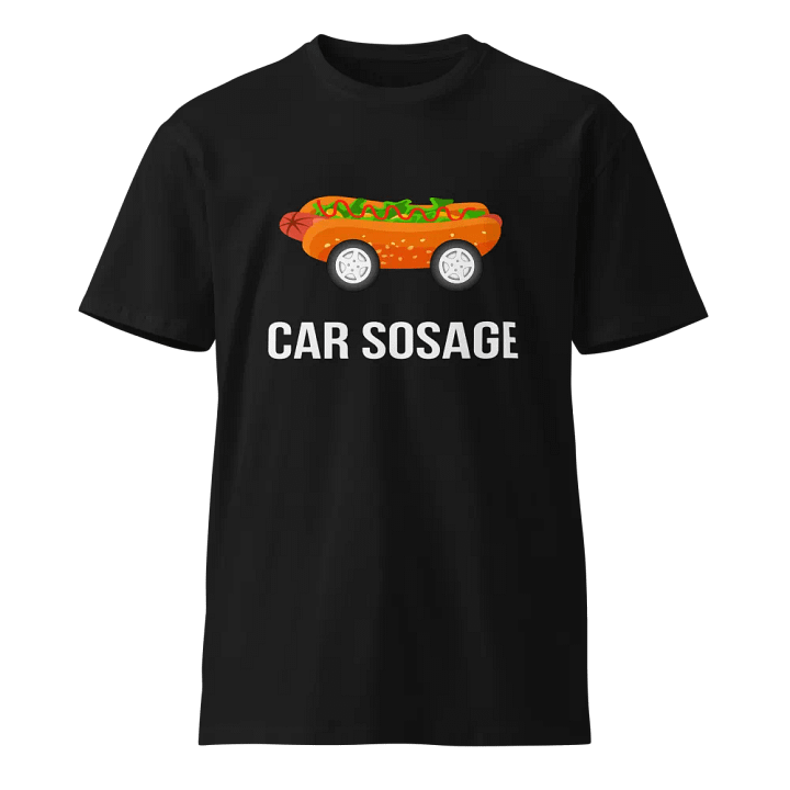 Car Sosage T-shirt 2320 Unisex Premium T-shirt product image (1)