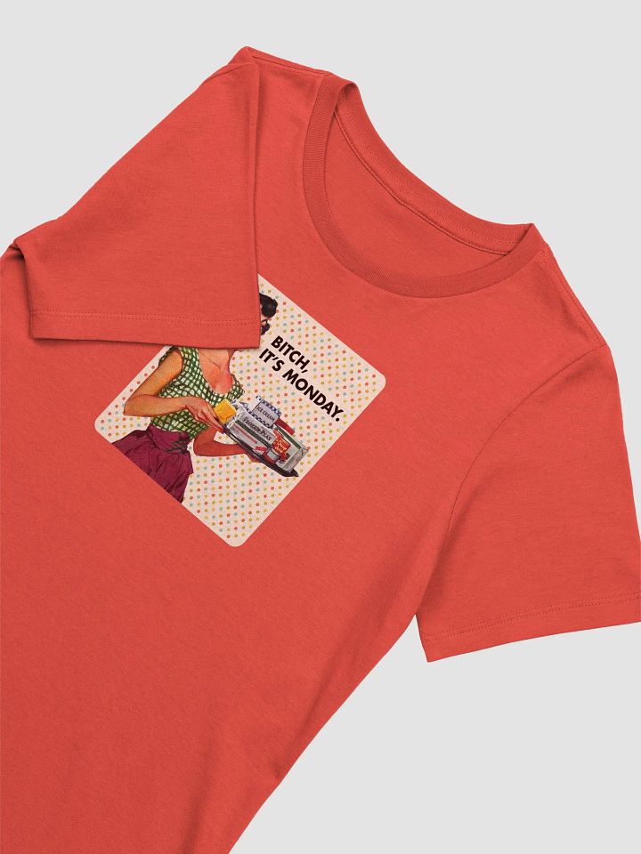 Bitch, It's Monday / Women product image (2)