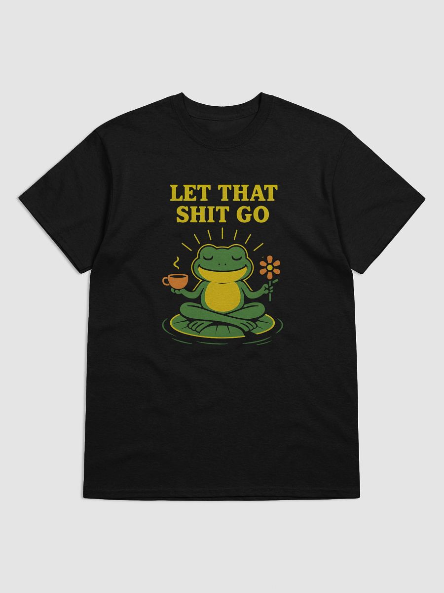 Zen Frog Let It Go T-Shirt product image (1)