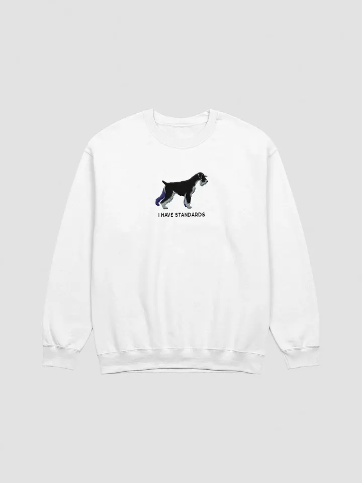 I Have Standards Sweatshirt (Embroidered) of a Standard Schnauzer(Black & Silver) product image (16)