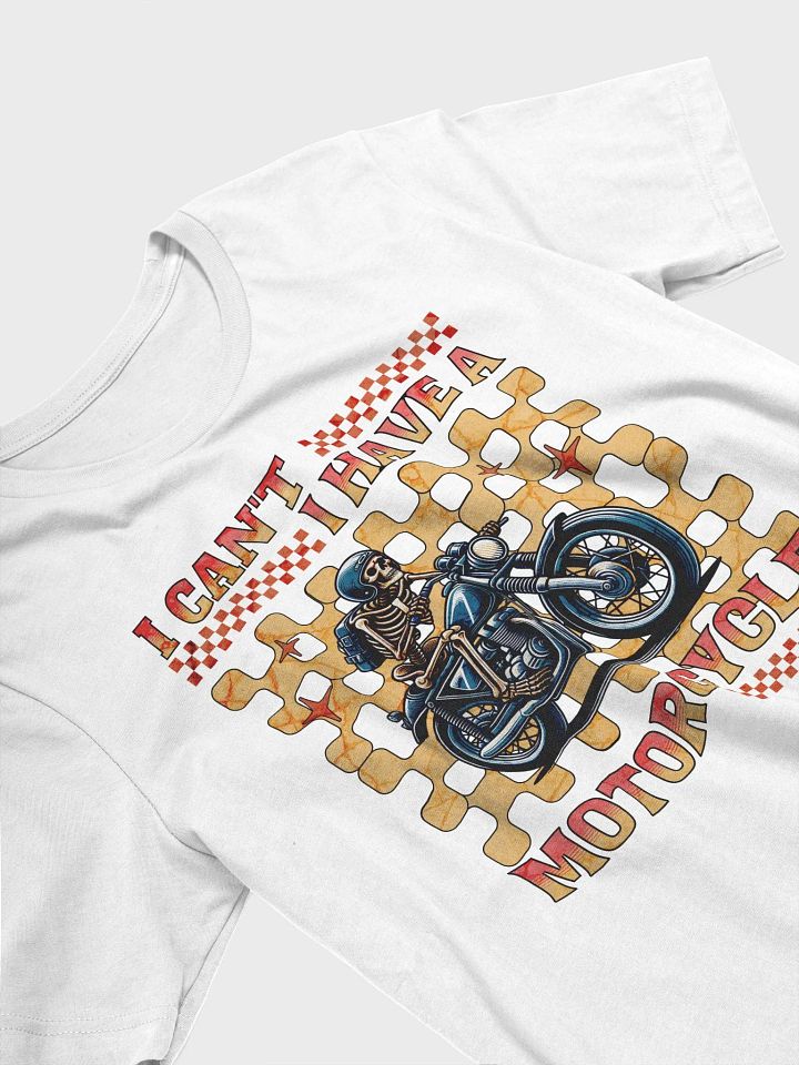 I Cant I Have A Motorcycle Skeleton Vibes T-Shirt product image (55)