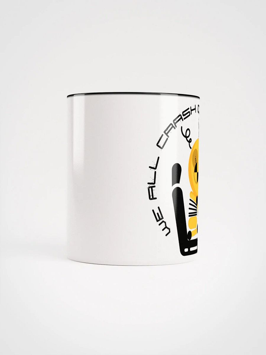 We All Crash Out Mug product image (66)