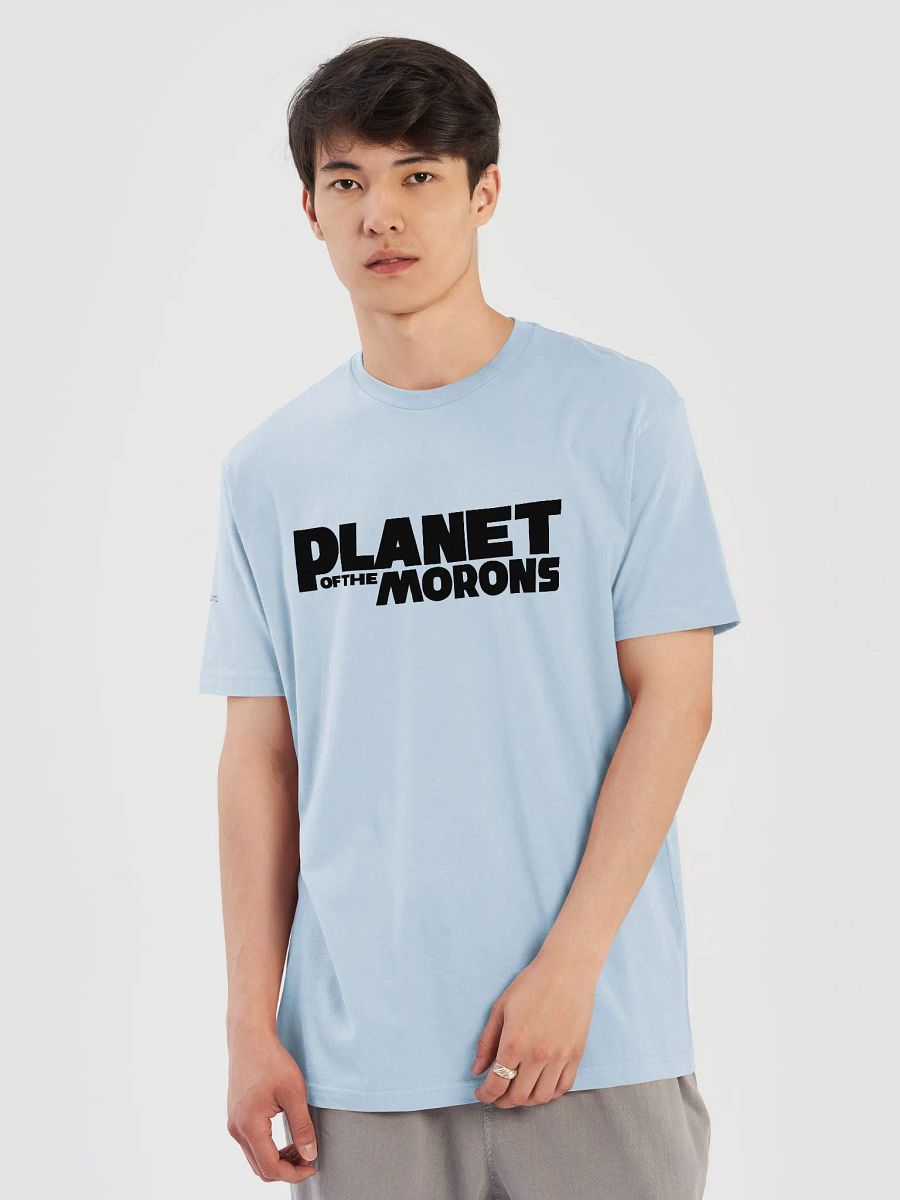 Planet of the Morons - Supersoft T-Shirt product image (3)