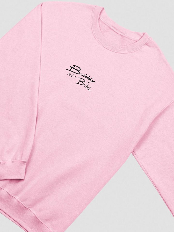 Bubbly and a B*tch embroidered crewneck product image (1)