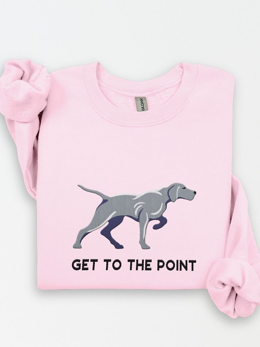 Get to the Point Sweatshirt (Embroidered) of a Weimaraner product image (1)