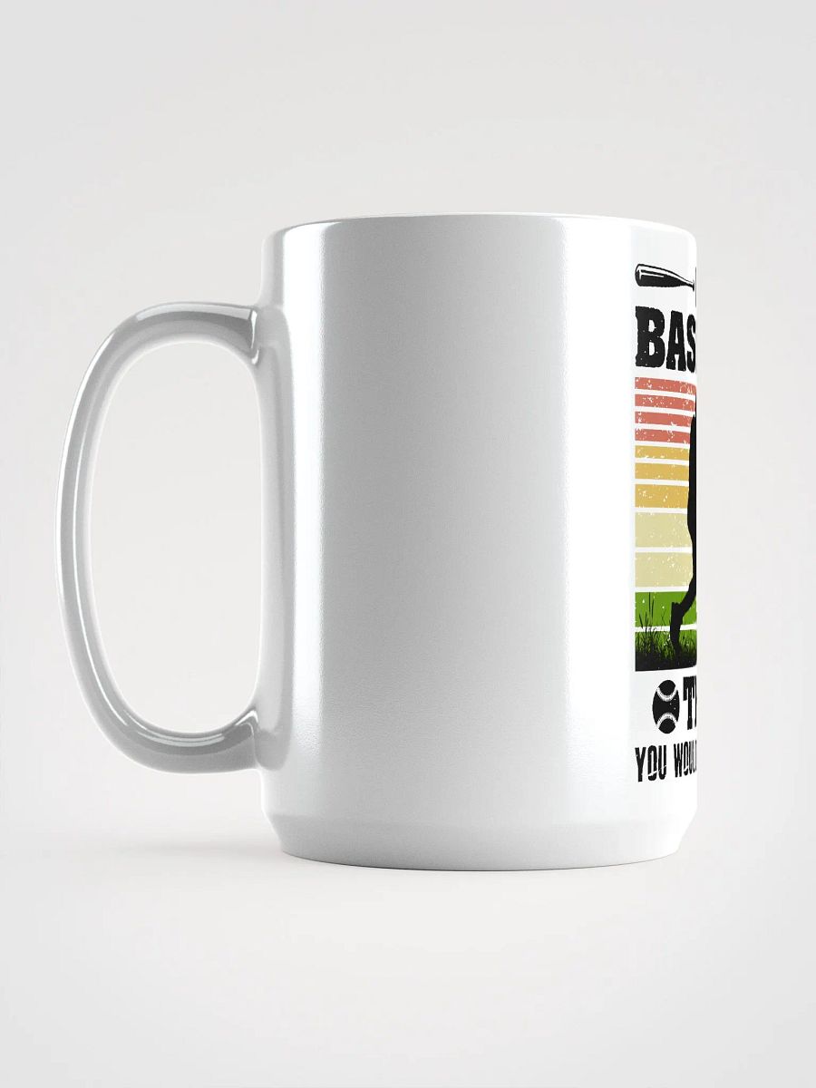 It's a Baseball thing you wouldn't understand product image (6)