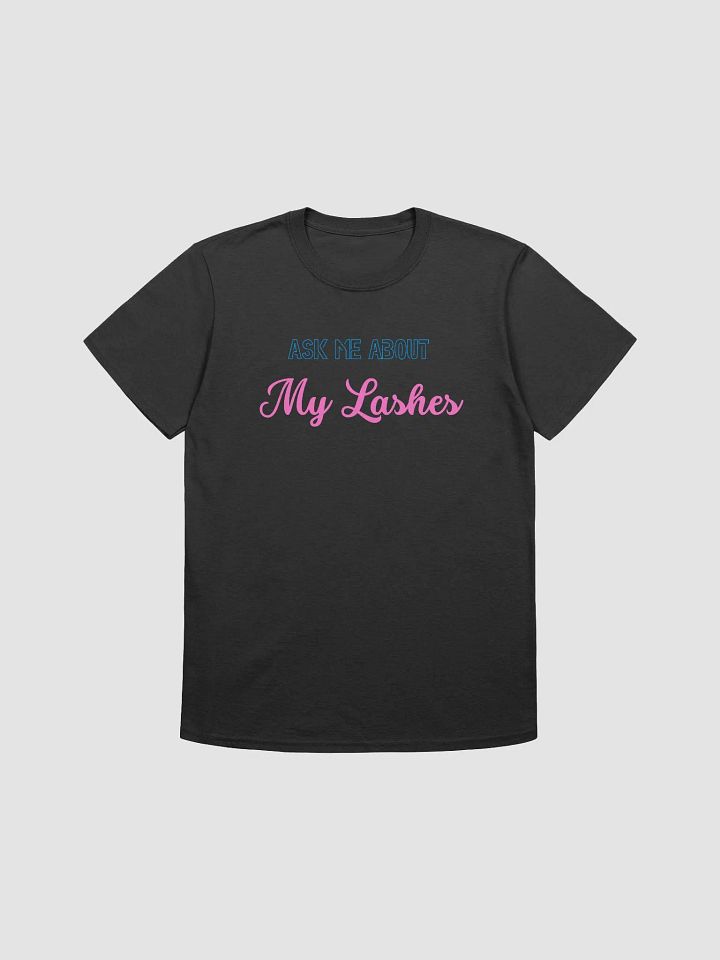 Ask Me About My Lashes Women's T-Shirt V12 product image (1)