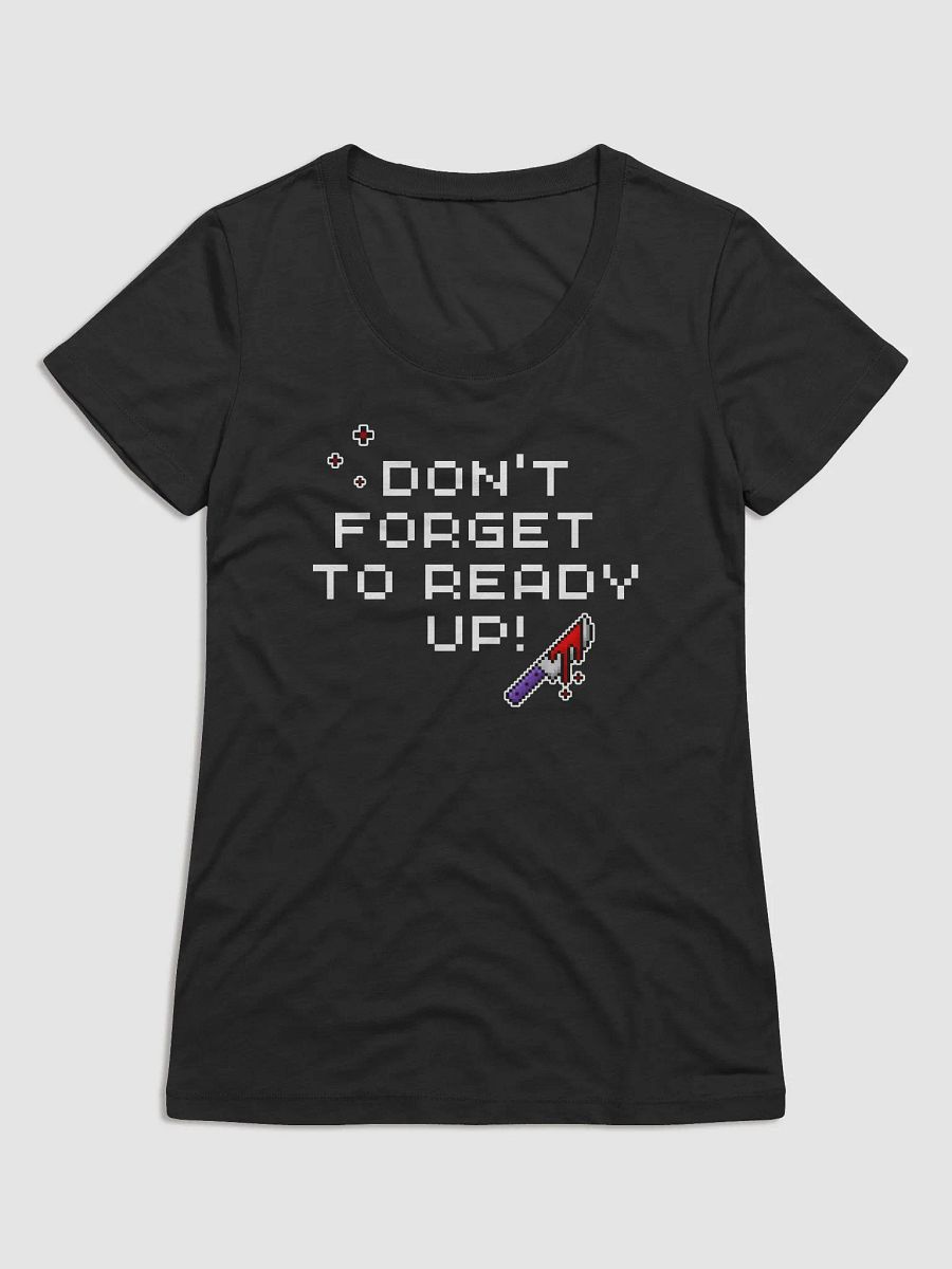 Dont Forget To Ready Up! Womens Triblend Printed Tee product image (1)